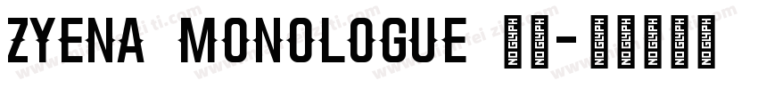 zyena monologue 字体字体转换